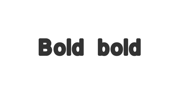 Bold bold Font - FontMagic